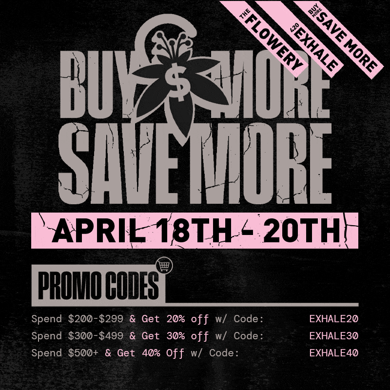 The Flowery 420 Save More